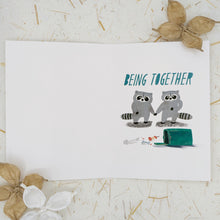 Load image into Gallery viewer, Being Together Raccoons - Greeting Card