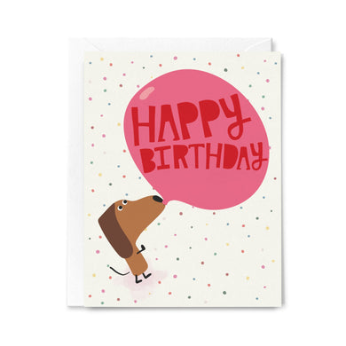 Happy Birthday Bubble Gum Dachshund - Greeting Card