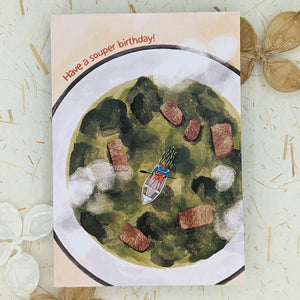 Souper Birthday - Greeting Card